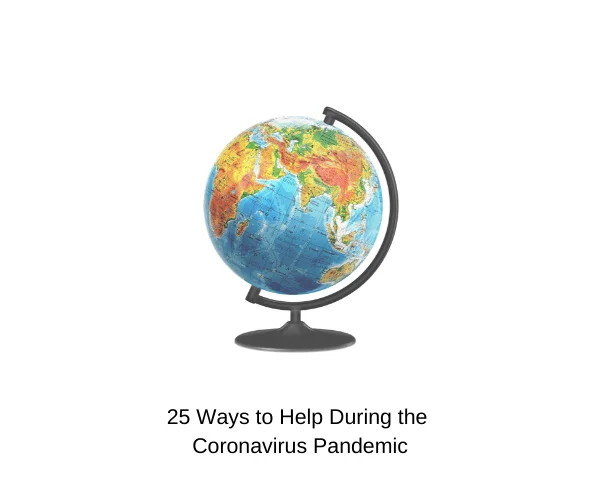 25 Ways to Help During the Coronavirus Pandemic