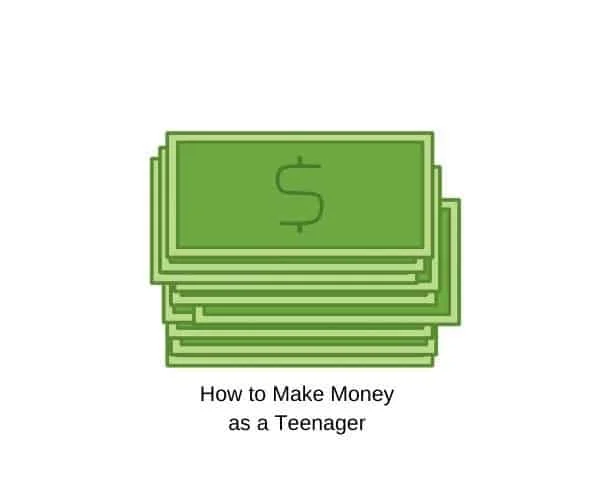 How to Make Money as a Teenager