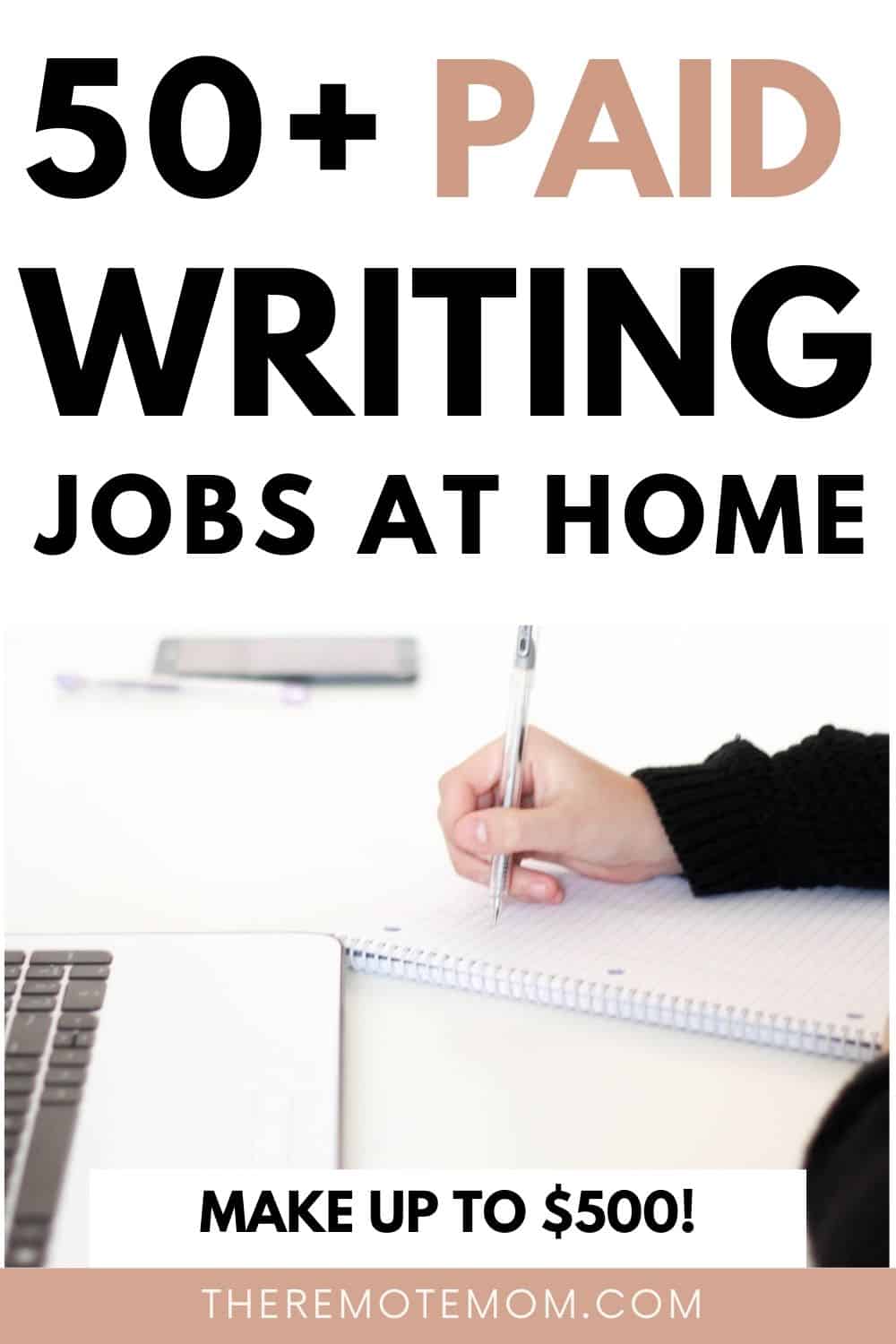 get paid to write from home - writing and laptop