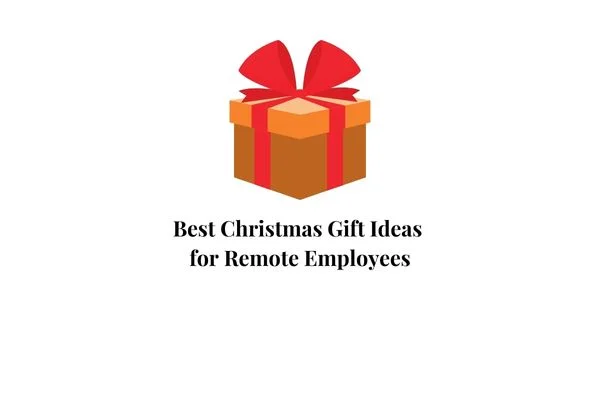15 Best Christmas Gift Ideas for Remote Employees