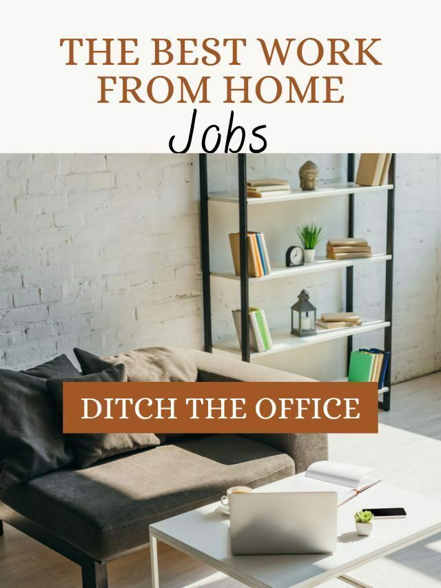 Best Work from Home Jobs