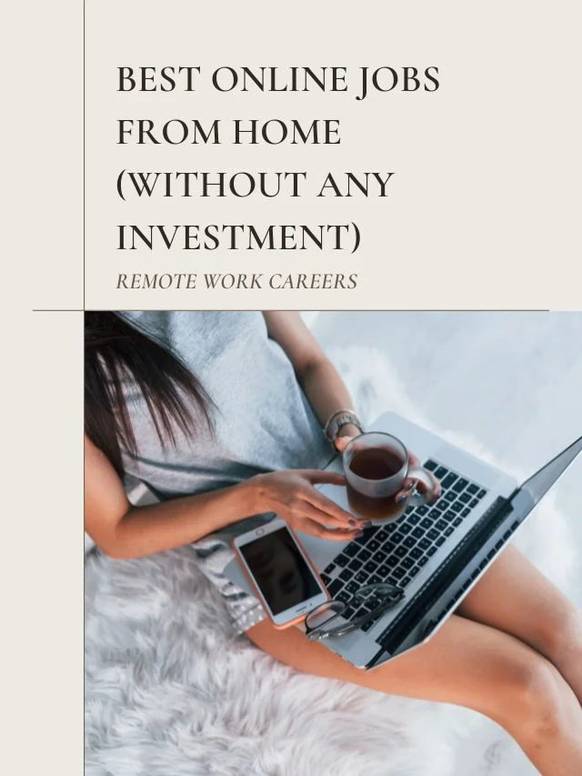 work from home jobs without any investment